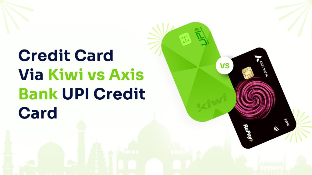 Kiwi RuPay (Axis Bank)